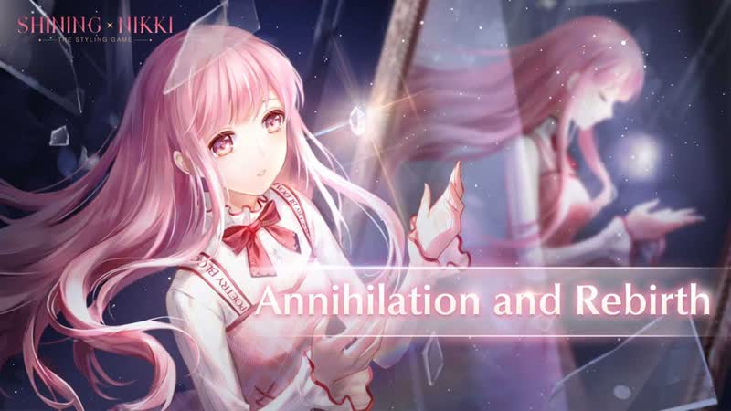 SHINING NIKKI, Annihilation and Rebirth