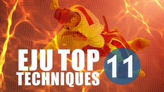 EJU TOP TECHNIQUES #11