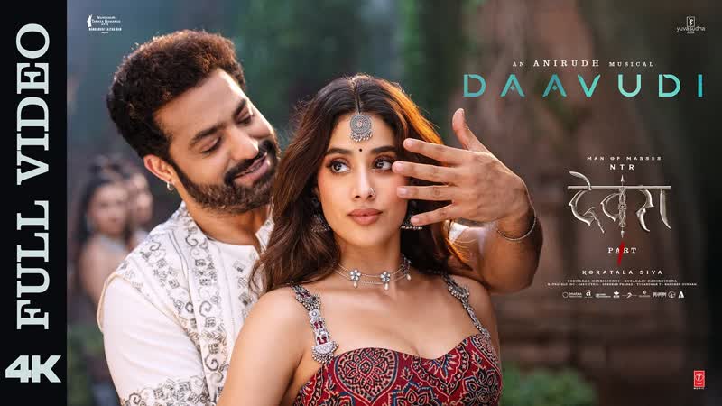 Daavudi द व द ( Full Video), Devara, NTR, Janhvi Kapoor, Koratala Siva, Anirudh