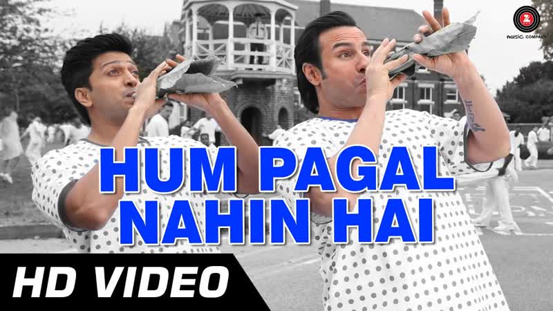 Hum Pagal Nahin Hai Official HD Video, Humshakals, Saif Ritiesh, Himesh Reshammiya,